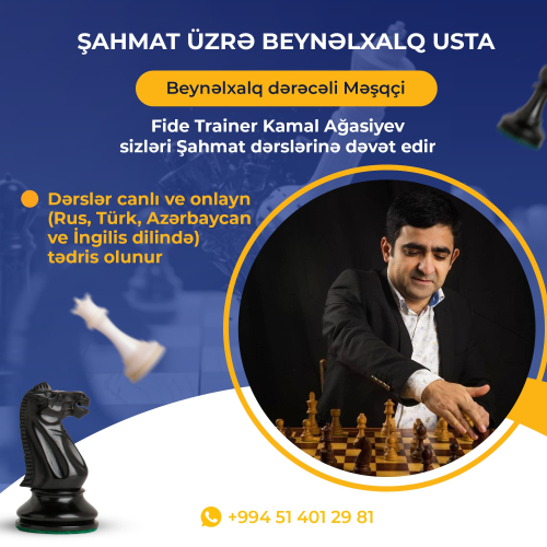 Canlı və onlayn şahmat dərsləri, Kamal Ağasiyev