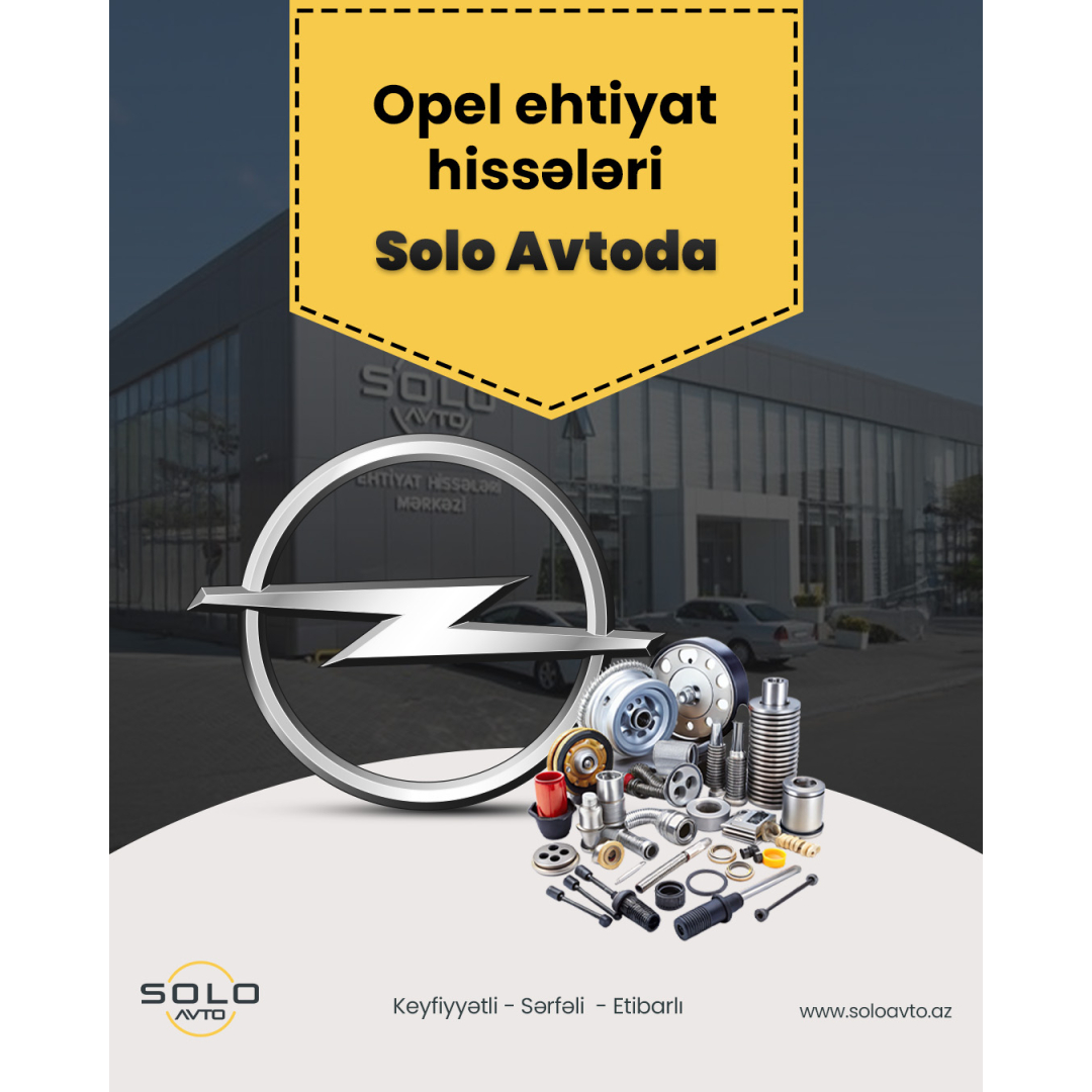 Opel Ehtiyat Hissələri, Solo Avto
