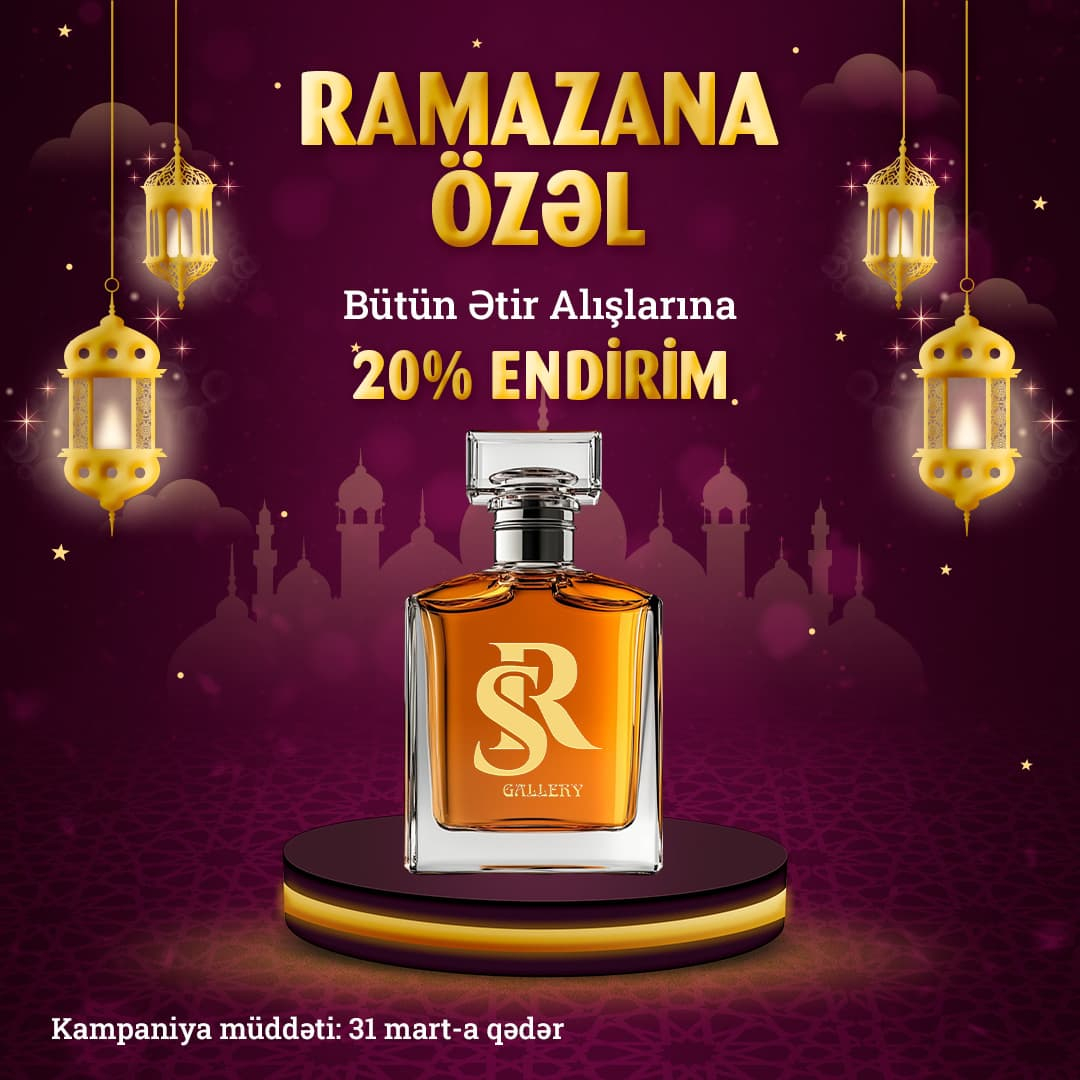 Ramazana özəl ətirlərə 20% endirim, RS Gallery