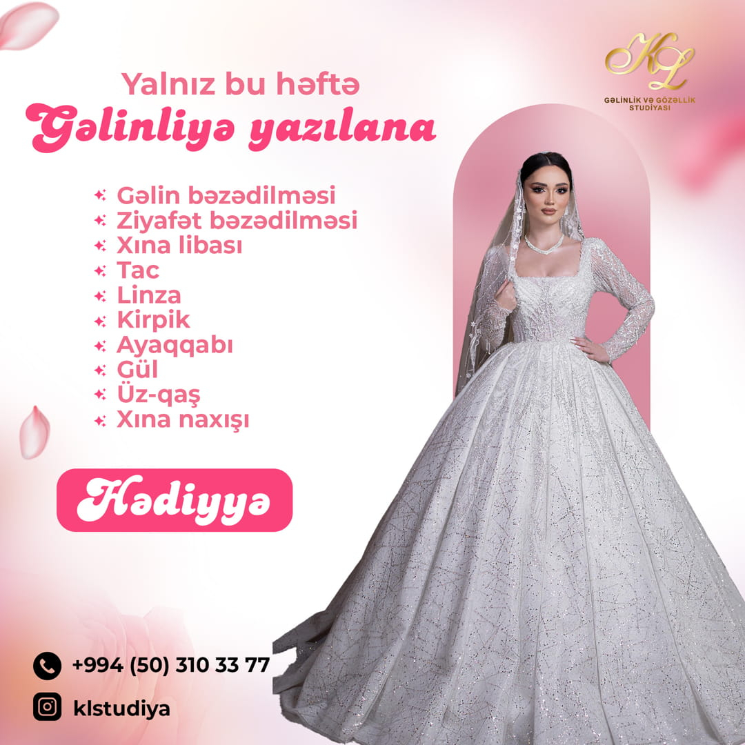Gəlinlik üçün yazılanlara hədiyyələr, KL Studiya Gəlinlik üçün yazılanlara hədiyyələr, KL Studiya