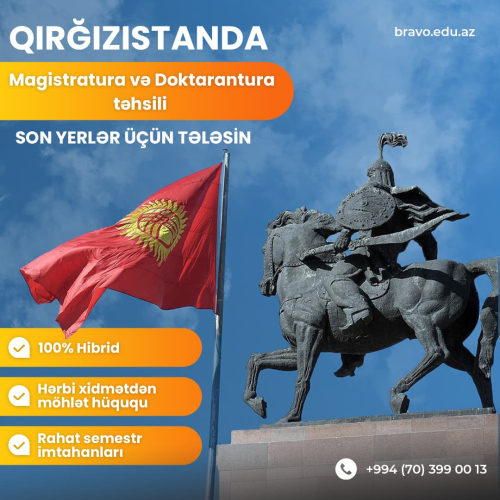 Qırğızıstanda Magistratura və Doktarantura üzrə təhsil, Bravo Education & Study Abroad