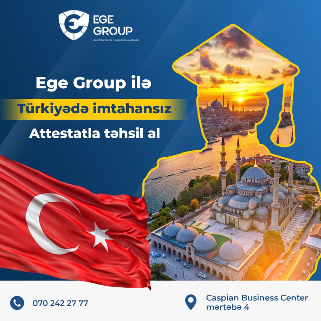 Türkiyədə imtahansız təhsil al, Ege Group Türkiyədə imtahansız təhsil al, Ege Group
