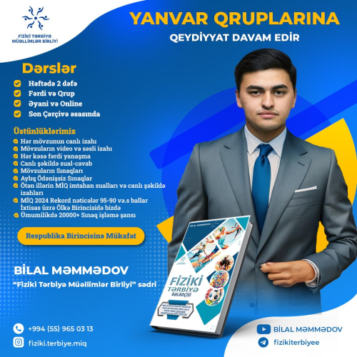 MİQ hazırlığı üzrə yanvar qruplarına qeydiyyat davam edir, Bilal Məmmədov