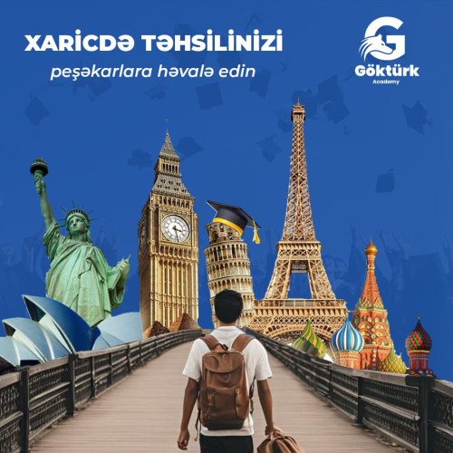 Xaricdə Təhsilinizi peşəkarlara həvalə edin, Göktürk Academy