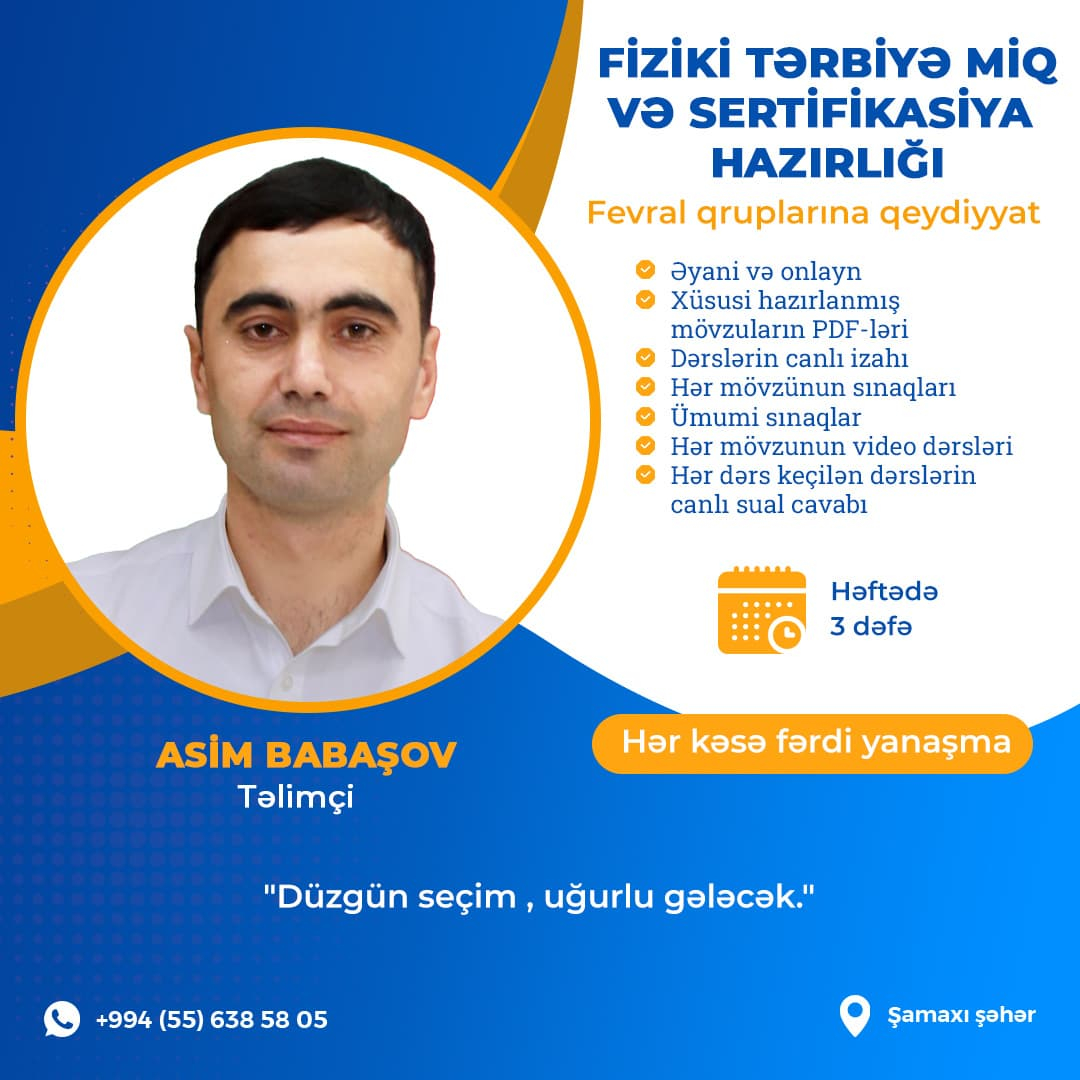 Fiziki tərbiyə MİQ və Sertifikasiya hazırlığı, Asim Babaşov