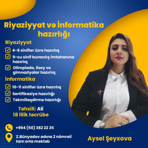 Riyaziyyat və İnformatika hazırlığı, Aysel Şeyxova