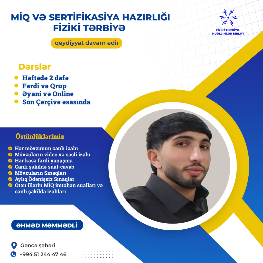 MİQ və Sertifikasiya hazırlığı fiziki tərbiyə, Əhməd Məmmədli MİQ və Sertifikasiya hazırlığı fiziki tərbiyə, Əhməd Məmmədli