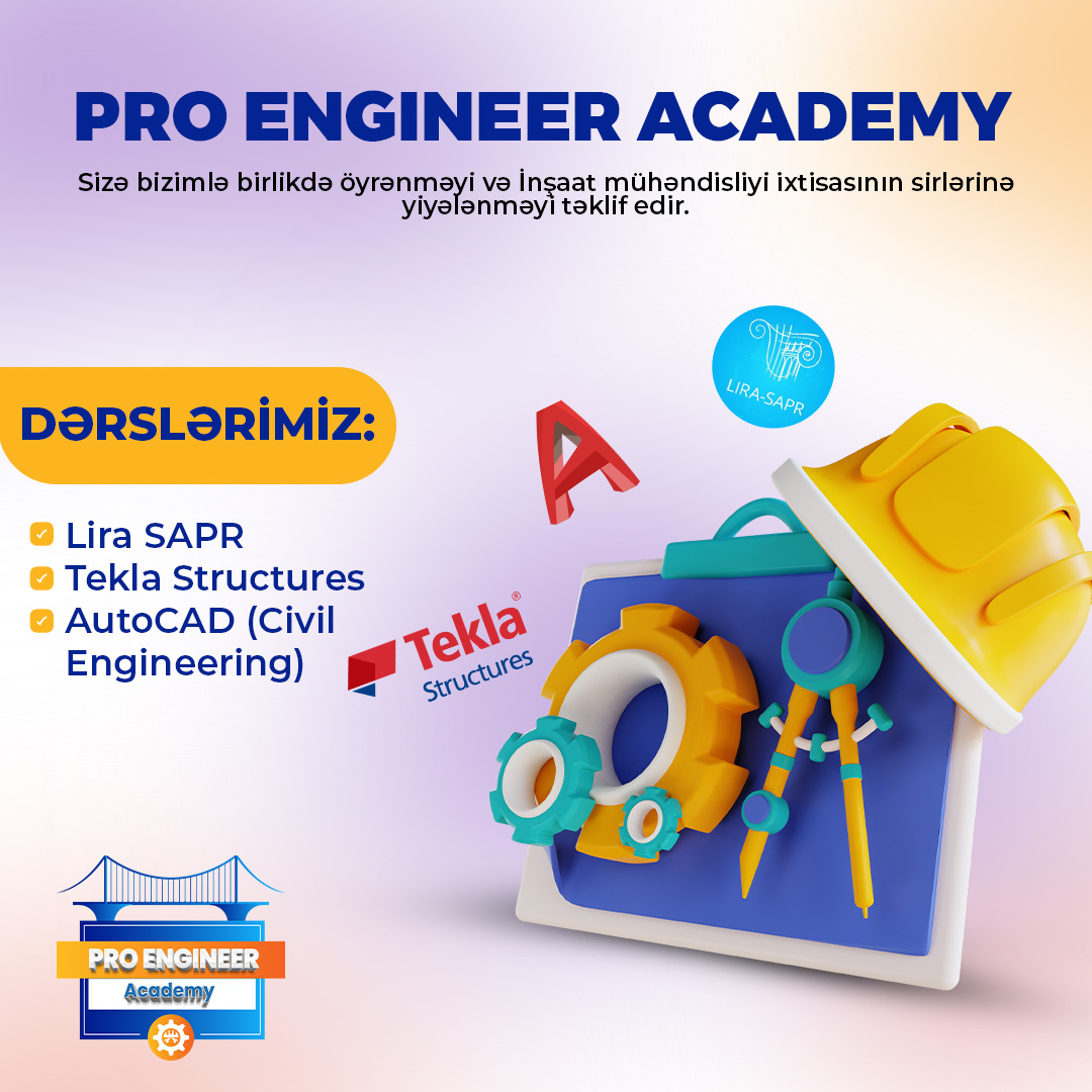 İnşaat müdəndisliyi kursları, Pro Engineer Academy