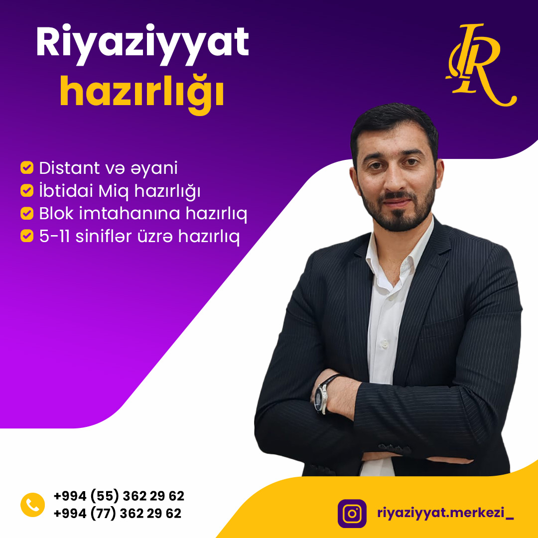 Riyaziyyat hazırlığı, İlkin Rəsulzadə