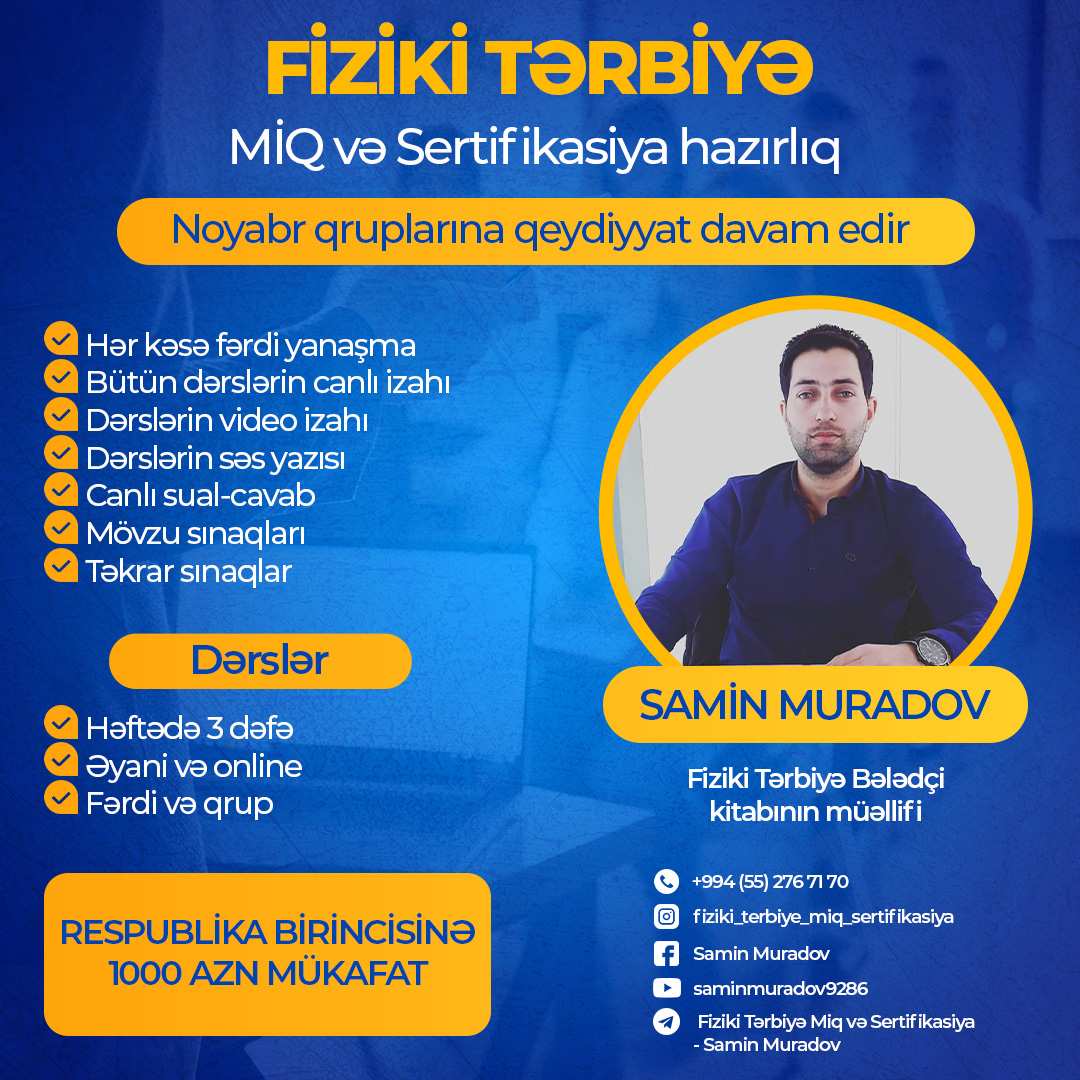 Fiziki tərbiyə MİQ və Sertifikasiya hazırlığı, Samin Muradov Fiziki tərbiyə MİQ və Sertifikasiya hazırlığı, Samin Muradov