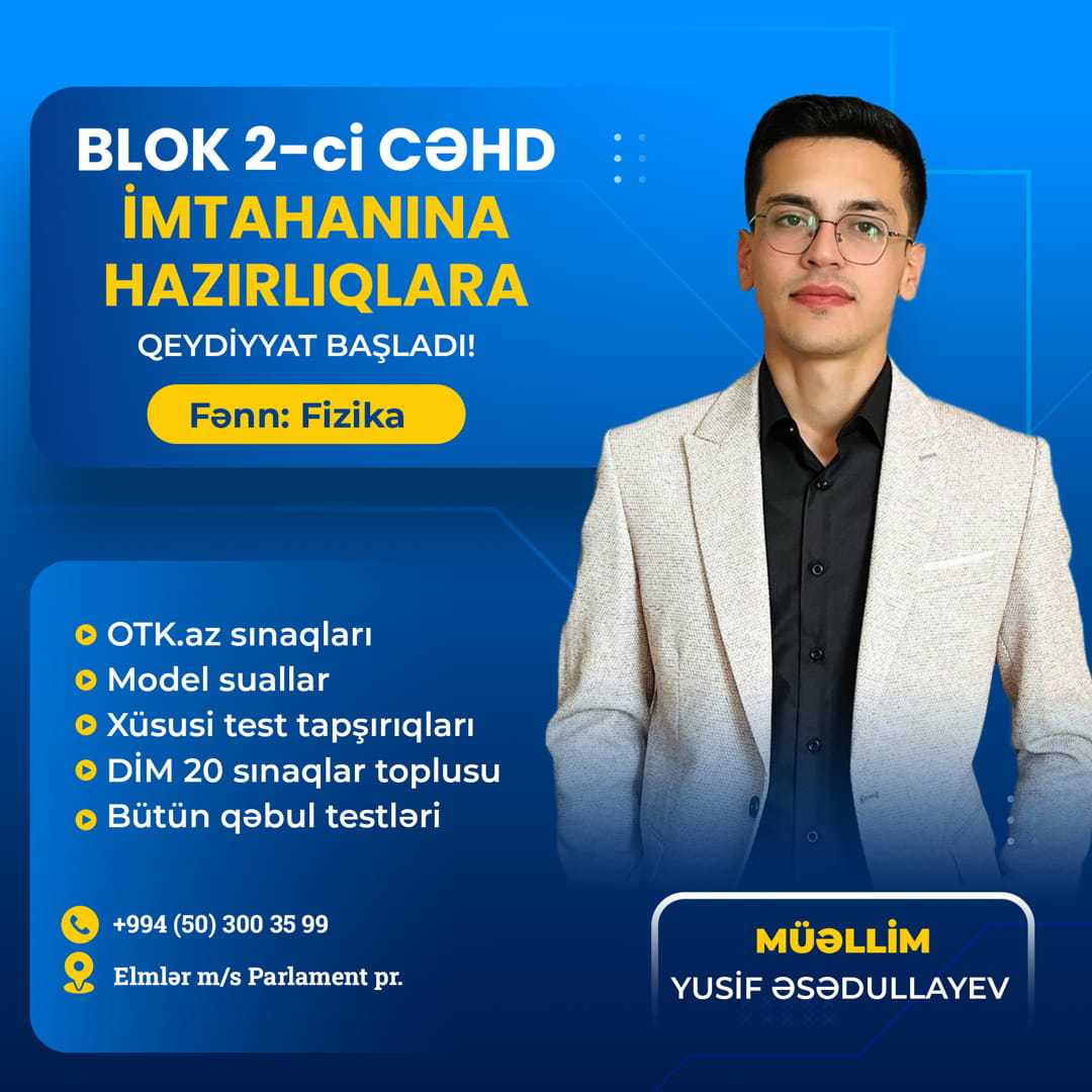 Blok 2-ci cəhd imtahanına hazırlıq, Yusif Əsədullayev
