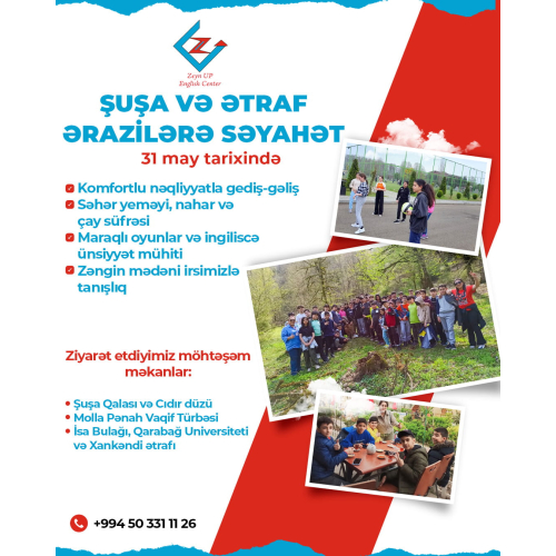 Uşaqlar üçün Şuşa turu, Zeyn UP English Center