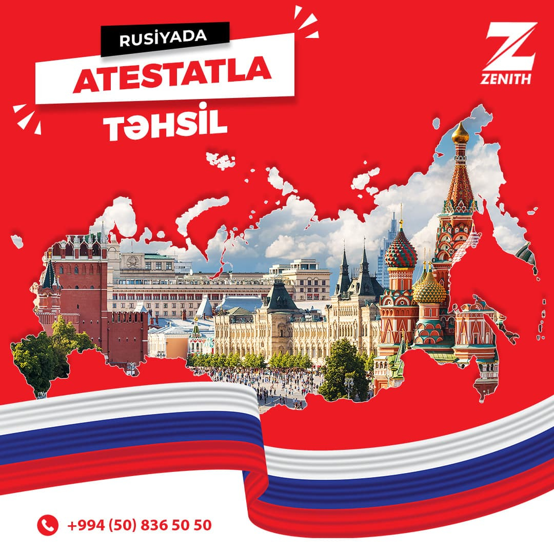 Rusiyada atestatla təhsil, Zenith Xaricdə Təhsil Rusiyada atestatla təhsil, Zenith Xaricdə Təhsil