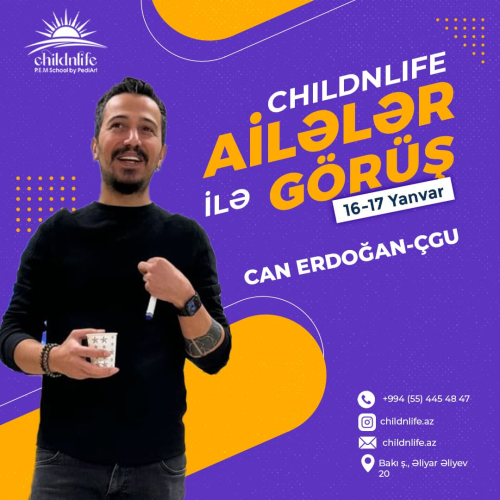 Can Erdoğan Ailələr ilə görüşü, Childnlife