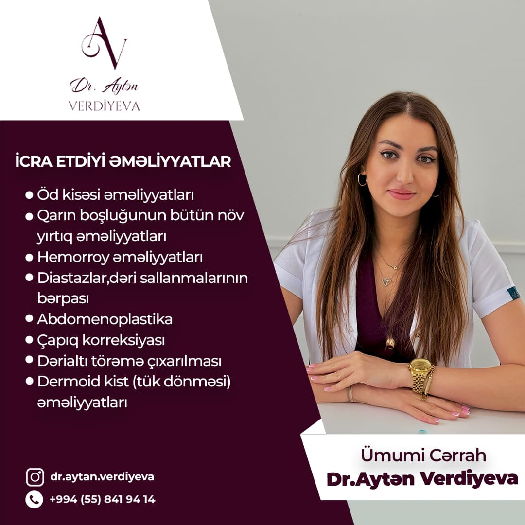 Ümumi cərrah qəbulu, Aytən Verdiyeva