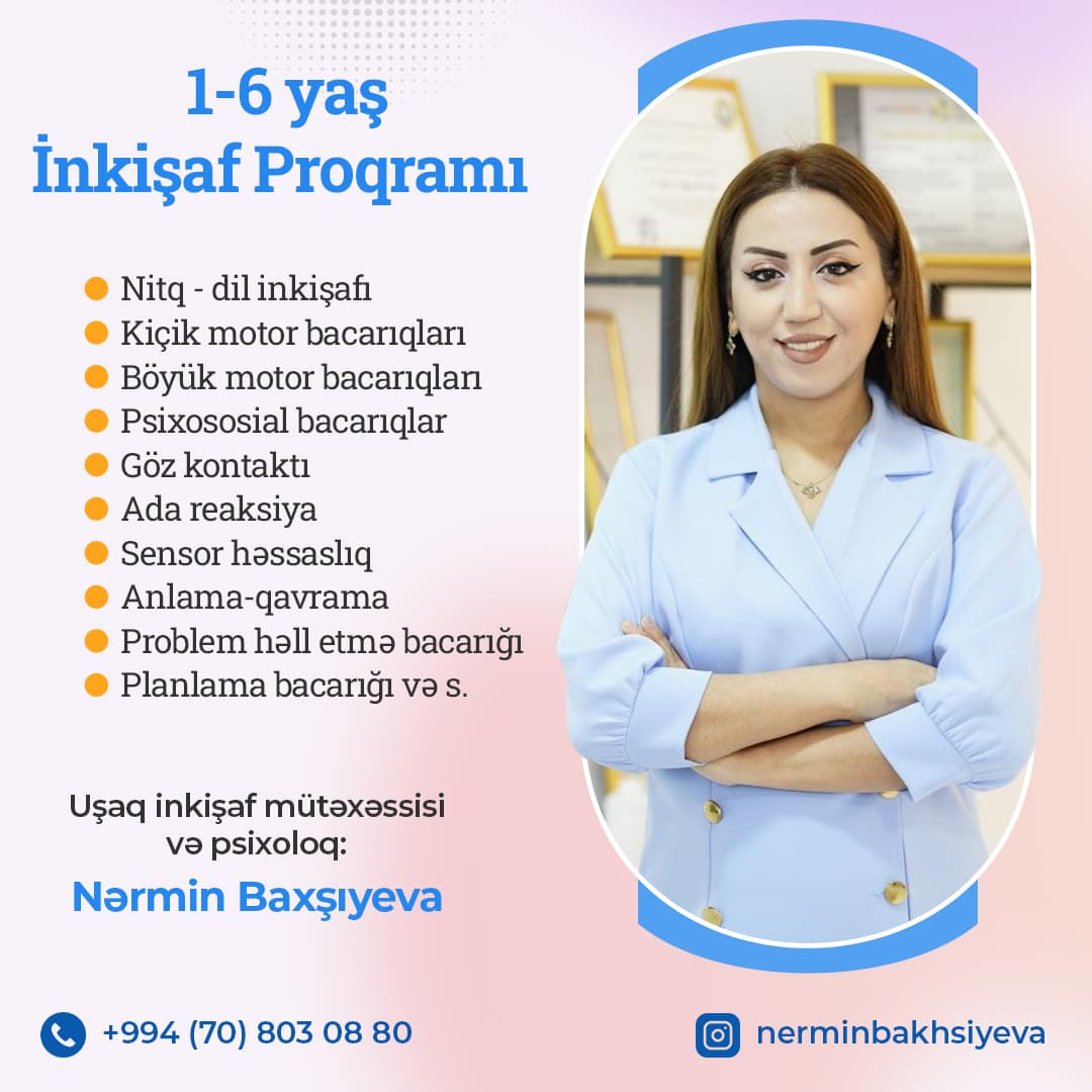 1-6 yaş inkişaf proqramı, Nərmin Baxşıyeva 1-6 yaş inkişaf proqramı, Nərmin Baxşıyeva