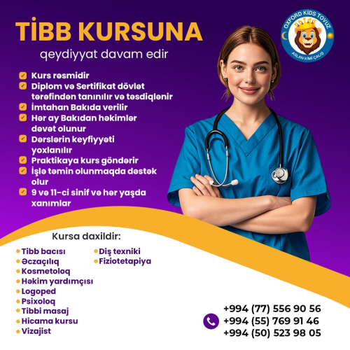 Tibb kursuna qeydiyyat davam edir, Oxford kids Tovuz