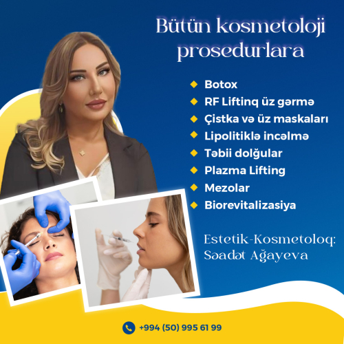 Kosmetoloji prosedurlar, Səadət Ağayeva