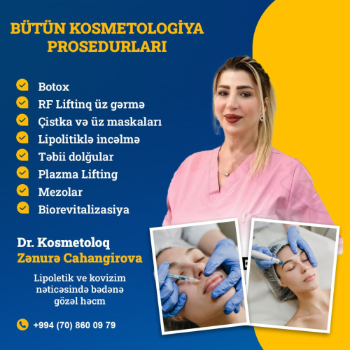 Kosmetoloji prosedurlar, Zənurə Cahangirova