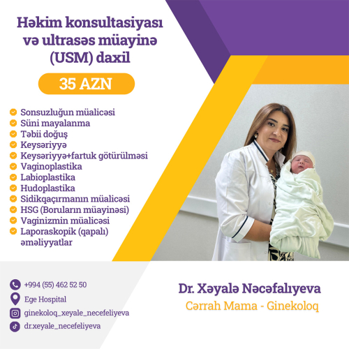 Ginekoloji müayinə, Xəyalə Nəcəfalıyeva Cərrah Mama-Ginekoloq