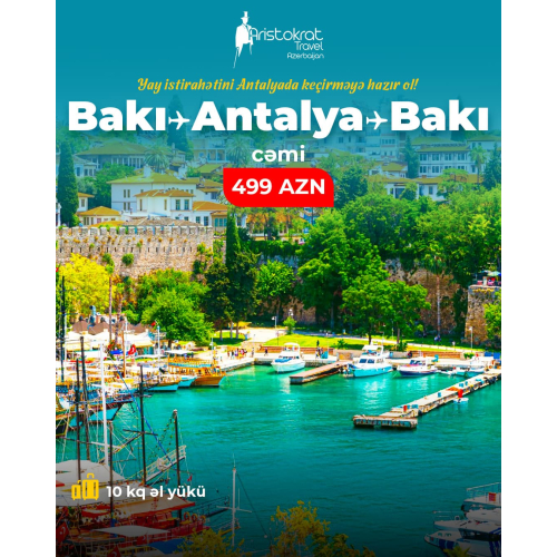 Bakı–Antalya–Bakı Aviabileti, Aristokrat Travel