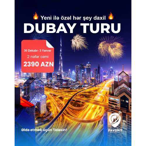 Yeni ilə özəl Dubay Turu, Favorit Travel