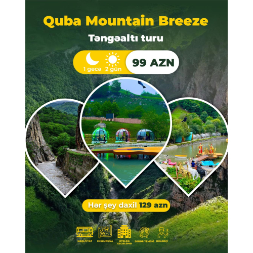 Quba Mountain Breeze, Təngəaltı turu, Nur Travel