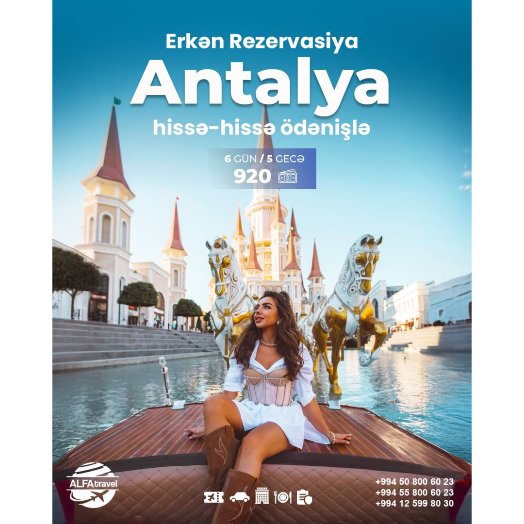 Erkən Rezervasiya ilə Antalya Turu, Alfa Travel Erkən Rezervasiya ilə Antalya Turu, Alfa Travel