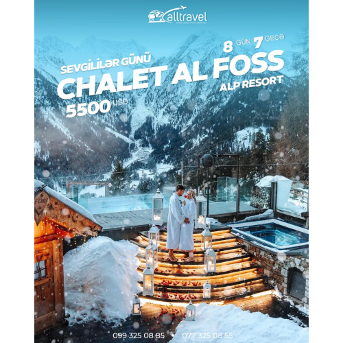 Sevgililər günü CHALET AL FOSS ALP RESORT oteldə, All Tarvel