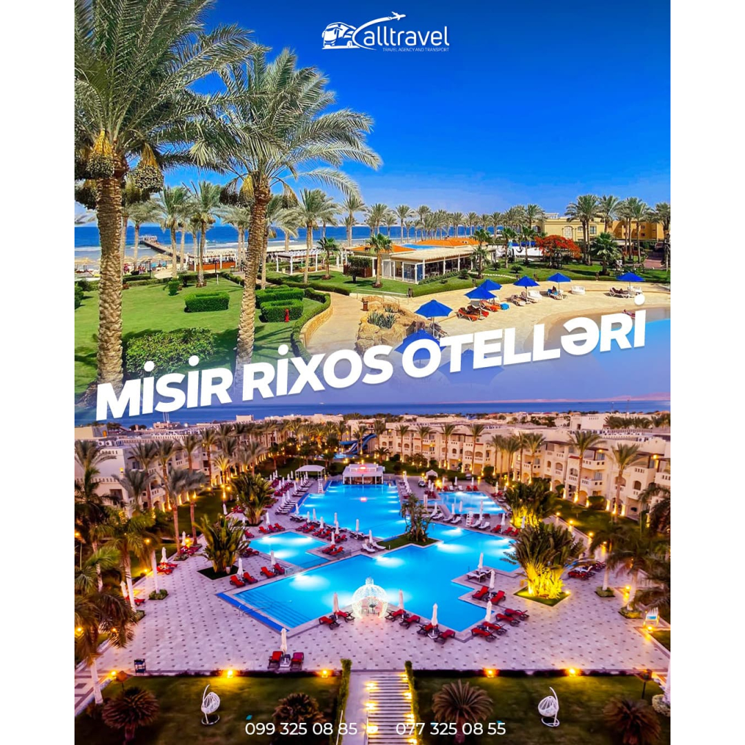 Misir Rixos Otelləri endirimli qiymətlərlə, All Travel