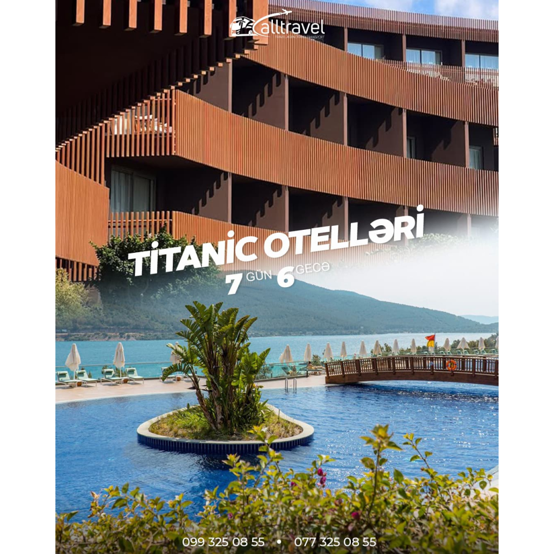 Titanic otelləri, All Travel Titanic otelləri, All Travel