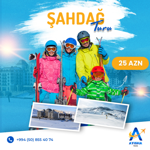 Quba Şahdağ turu, Ayisha Travel