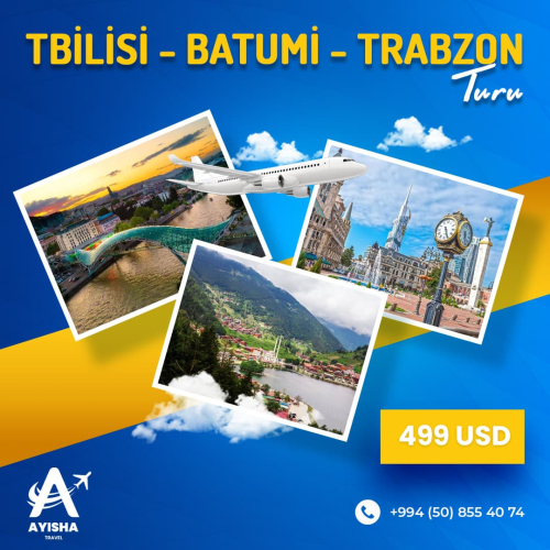 Gürcüstan-Türkiyə turu, Ayisha Travel