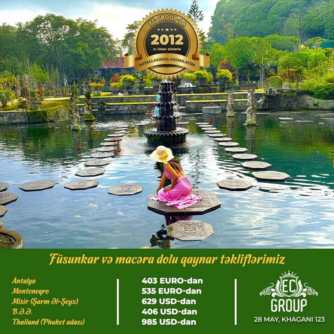 Qaynar turpaket təkliflərimiz, EC Group Travel