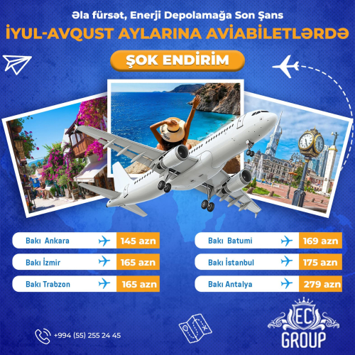 İyul - Avqust aylarına aviabiletlərə ENDİRİM, EC Group