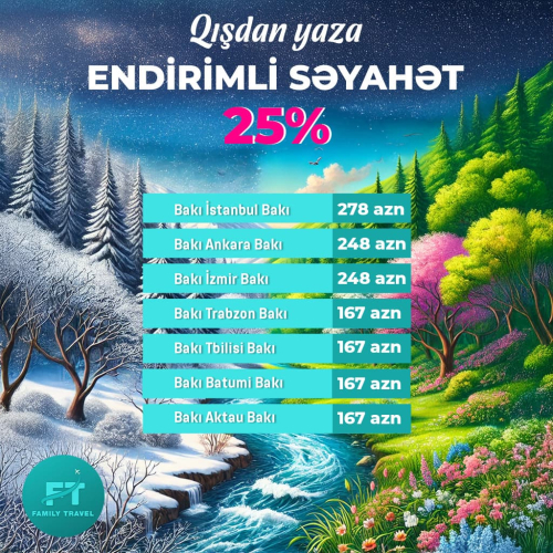 Qışdan yaza endirimli səyahət, Family Travel