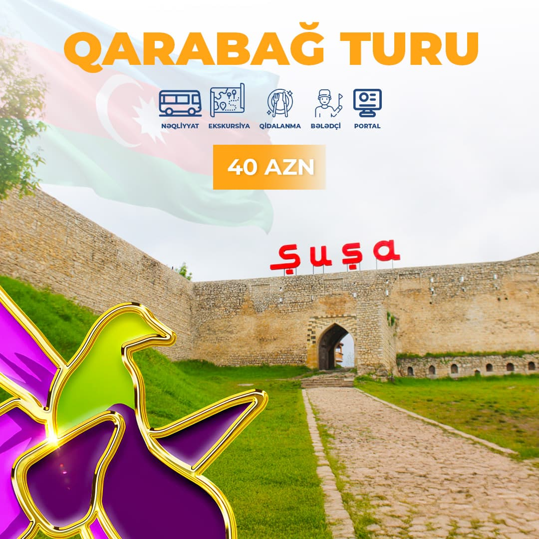 Qarabağ turu, Lavin Travel Qarabağ turu, Lavin Travel