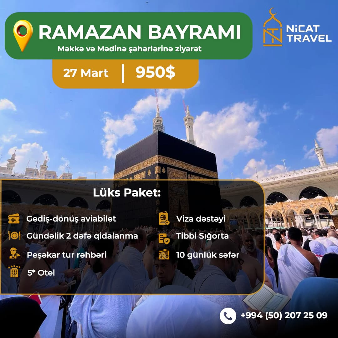 Ramazan bayramında Məkkə və Mədinə ziyarəti, Nicat Travel