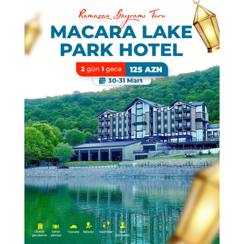 Macara Lake Park Hotel, Ramazan bayramı turu