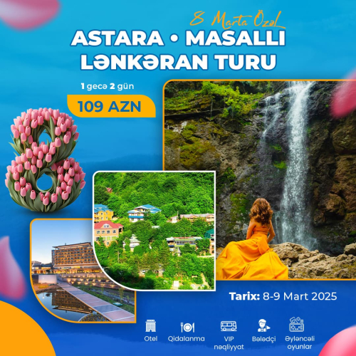 Astara-Masallı-Lənkəran turu