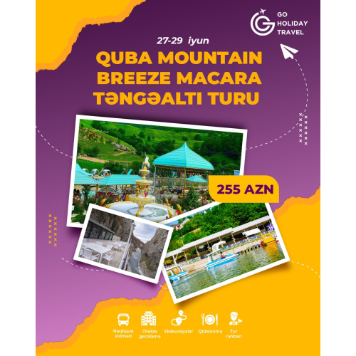 Quba Mountain Breeze, Macara Təngəaltı Turu, Go Holiday Travel