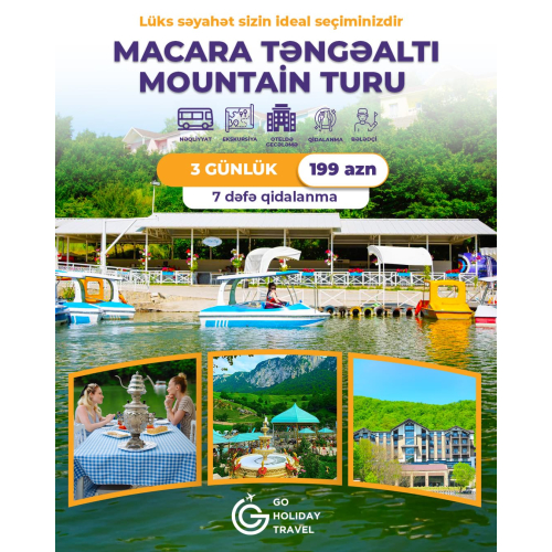 Macara Təngəaltı Mountain turu, Go Holiday Travel