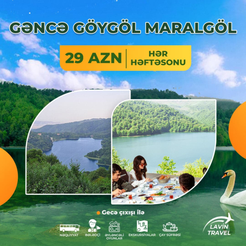 Gəncə Göygöl Maralgöl Turu, Lavin Travel