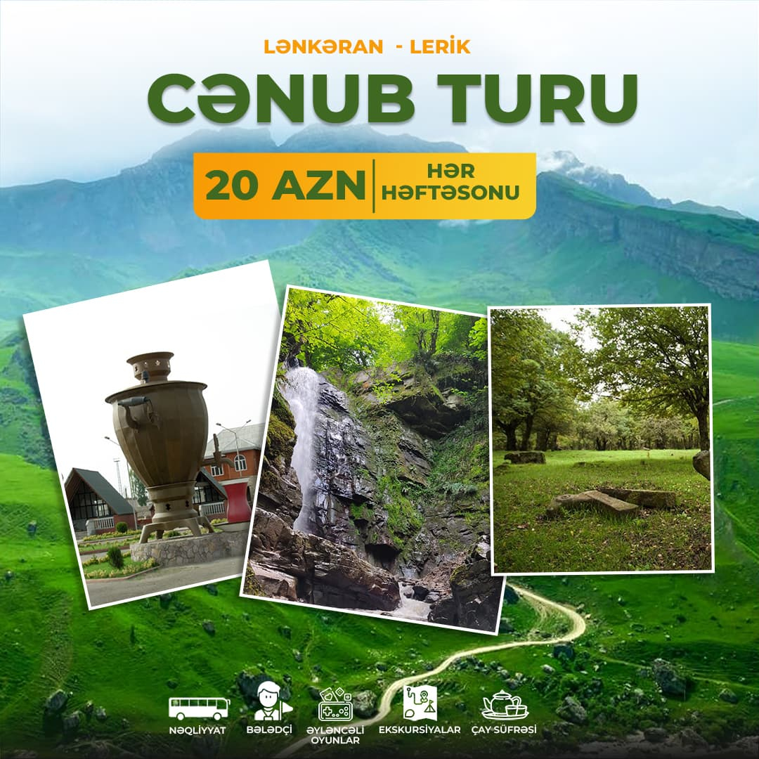 Cənub turu, Lavin Travel Cənub turu, Lavin Travel