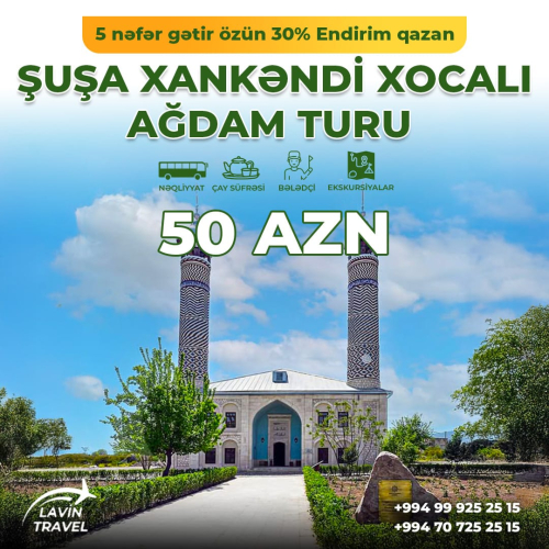 Qarabağ turları 50 azn, Lavin Travel