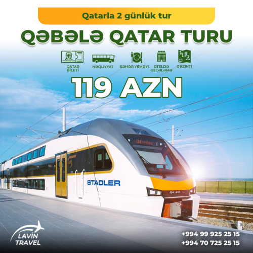 Qəbələ Qatar Turu, Lavin Travel