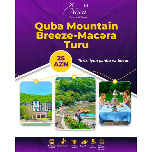 Quba Mountain Breeze, Macəra Turu, Nova Travel