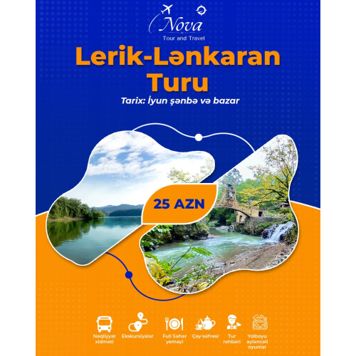 ️Lerik Lənkaran Turu, Nova Travel