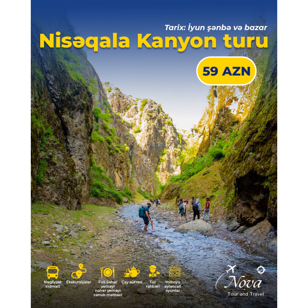 Nisəqala Kanyon turu, Nova Travel Nisəqala Kanyon turu, Nova Travel