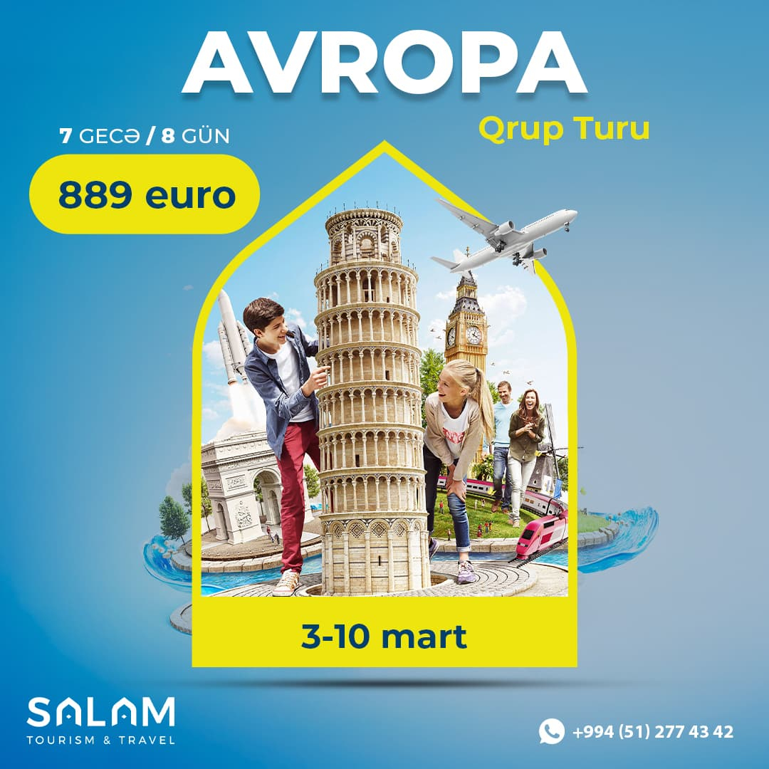 Avropa Qrup Turu, Salam Travel Avropa Qrup Turu, Salam Travel